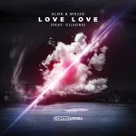 Alok, Mojjo, Gilsons – Love Love (feat. Gilsons) [Extended Mix]