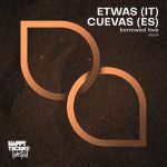 Etwas (IT), Cuevas (ES) – Borrowed Love