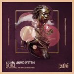 Djuma Soundsystem – He Lele EP