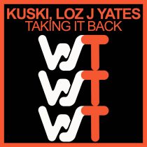 Loz J Yates, Kuski – Taking It Back
