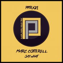 Marc Cotterell – Say What?