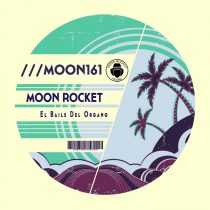 Moon Rocket – El Baile Del Organo