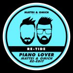 Re-Tide – Piano Lover (Mattei & Omich Re-Edit)