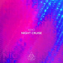 Xero – Night Cruise