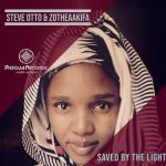 Steve Otto, ZotheaAkifa – Saved By The Light