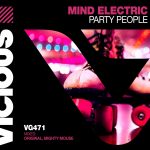 Mind Electric – Party People
