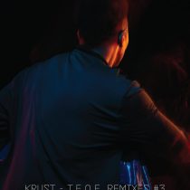 Krust – TEOE Remixes #3