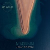 Momo Khani – 6 Am at the Beach