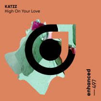 KATZZ – High On Your Love