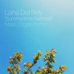 Lana Del Rey – Summertime Sadness (Mass Digital Remix) [EXCLUSIVE]