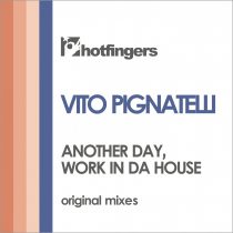 Vito Pignatelli – Another Way | Work in Da House