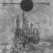 Diego Miranda (CH) – Beirut EP