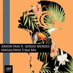 Sergio Mendes, Simon Fava – Magalenha (Tribal Mix)