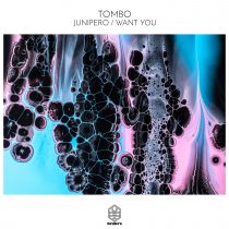 Tombo (US) – Junipero / Want You