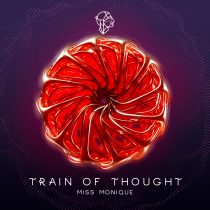 Miss Monique – Train of Thought