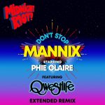 Mannix – Don’t Stop (feat. Phie Claire)