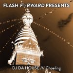 DJ Da House – Choeling