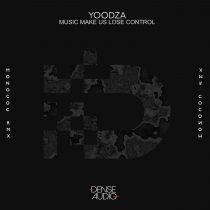Yoodza – Music Make Us Lose Control