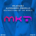 Velasquez, ALESSANDRO ZINGRILLO – Distractions Of The World