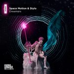 Stylo, Space Motion – Dreamers