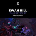 Ewan Rill – Walking Thru