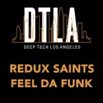 Redux Saints – Feel Da Funk
