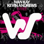 Kevin Andrews, Ivan Kay – B Free