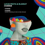 Blakkat, Lucas Frota – Change
