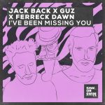 Ferreck Dawn, Jack Back, GUZ (NL) – I’ve Been Missing You (Extended Mix)
