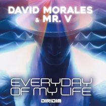 David Morales, Mr. V – Everyday of My Life
