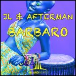 JL, Afterman – Barbaro (JL & Afterman Mix)