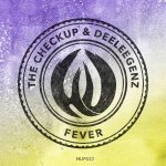 Deeleegenz, The Checkup – Fever