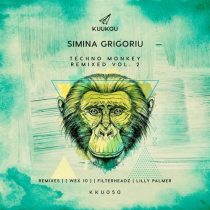 Simina Grigoriu – Techno Monkey Remixed, Vol. 2