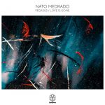 Nato Medrado – Pegasus / Love is Gone