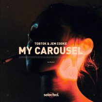 Tobtok, Jem Cooke – My Carousel