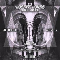 Joseff Jones – Tell Me