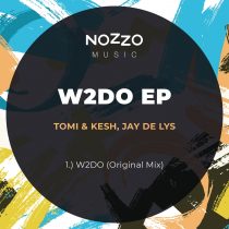 Jay de Lys, Tomi&Kesh – W2DO