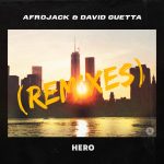 David Guetta, Afrojack – Hero (Remixes)