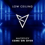 Macrolev – COME ON OVER