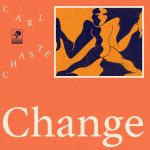 Carl Chaste – Change (Extended Mix)