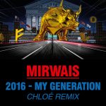 Mirwais – 2016 – My Generation (Chloe Remix)