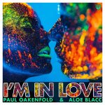 Paul Oakenfold, Aloe Blacc – I’m in love
