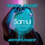 Manuel Grandi – Another Chance