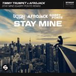 Afrojack, Timmy Trumpet – Stay Mine (Gabry Ponte Extended Remix)