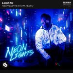 Lodato – Neon Lights (NAPPI Extended Remix)
