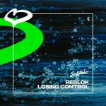 Reblok – Losing Control (Extended Mix)