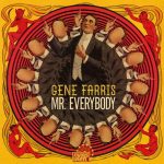 Gene Farris – Mr Everybody