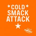 Cold Smack Attack – Pyramids