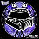 Vidaloca – Cats From Space