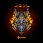 AUSTROZ – The Mexican